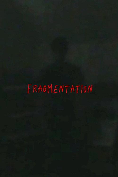 Fragmentation 2025 official movie poster