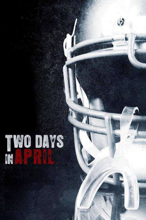 Two Days In April 2007 official movie poster
