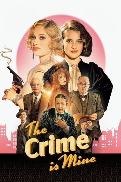 The Crime Is Mine 2023 official movie poster
