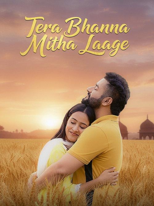 Tera Bhanna Mitha Laage 2025 official movie poster