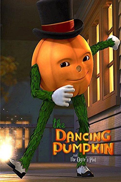 The Dancing Pumpkin and the Ogre's Plot 2017 official movie poster