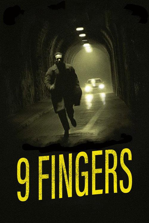 9 Fingers 2018 official movie poster