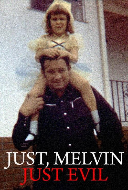 Just, Melvin: Just Evil 2000 official movie poster