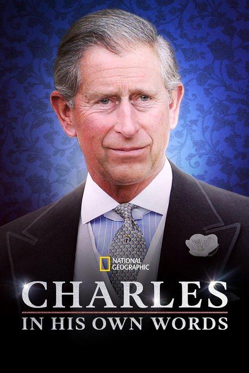 Charles: In His Own Words 2023 official movie poster