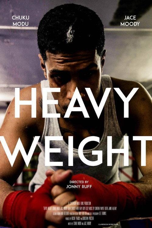 Heavy Weight 2016 official movie poster