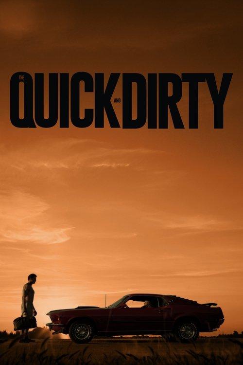 The Quick and Dirty 2019 official movie poster