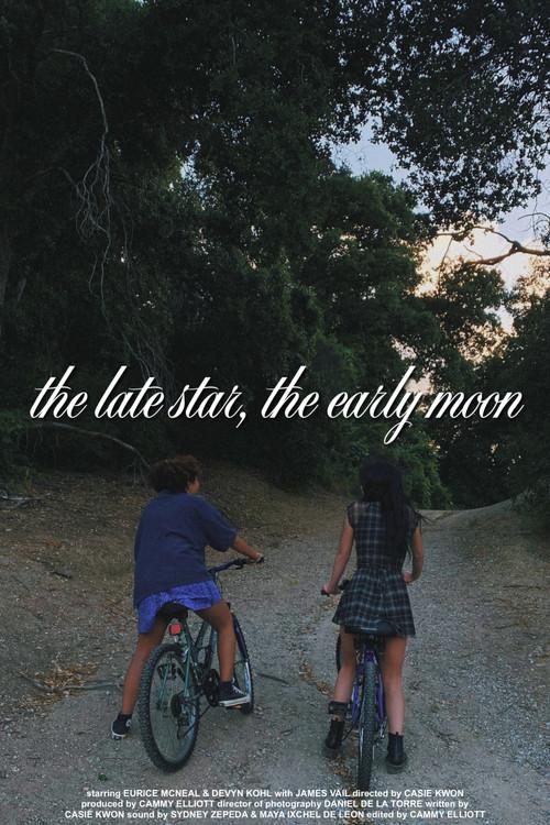 the late star, the early moon  official movie poster