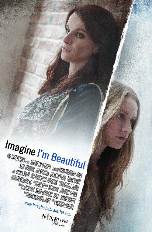 Imagine I'm Beautiful 2014 official movie poster
