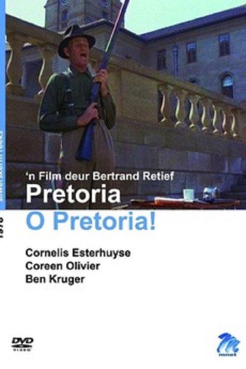 Pretoria O Pretoria! 1979 official movie poster
