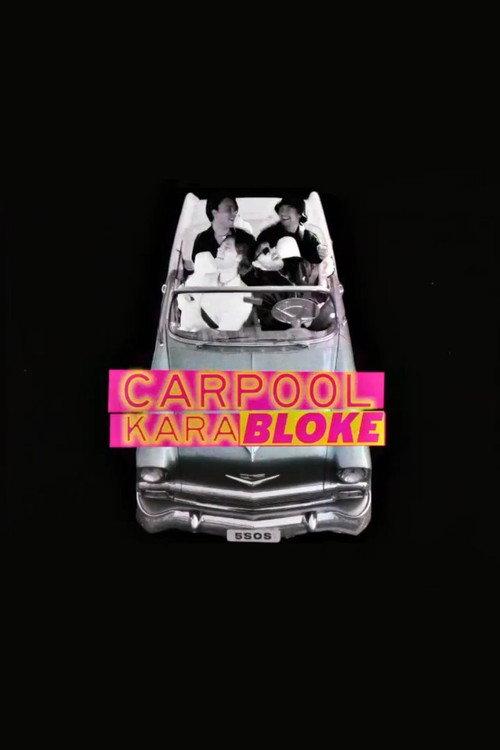 5 Seconds of Summer - Carpool Karabloke 2020 official movie poster