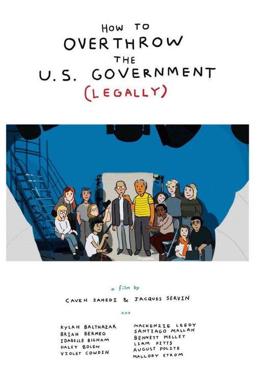 How to Overthrow the US Government (Legally) 2020 official movie poster