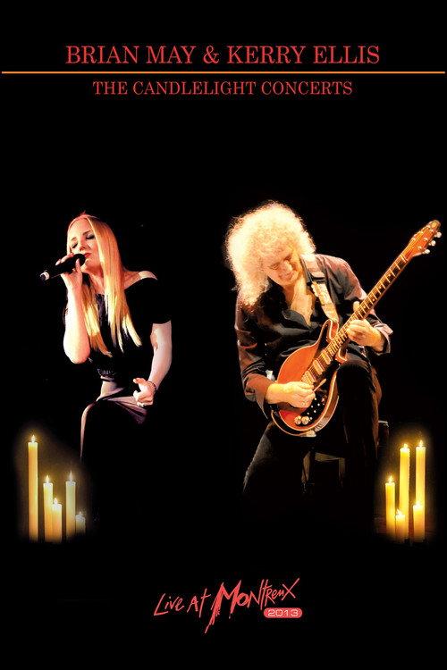 Brian May & Kerry Ellis - The Candlelight Concerts Live at Montreux 2014 official movie poster