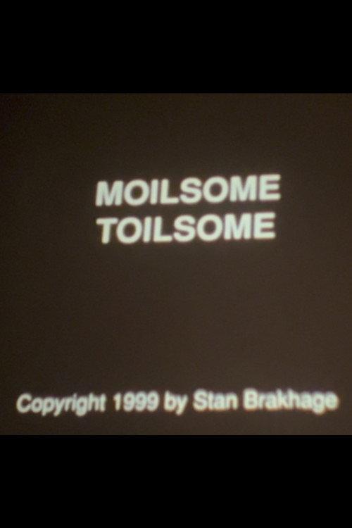 Moilsome Toilsome 1999 official movie poster