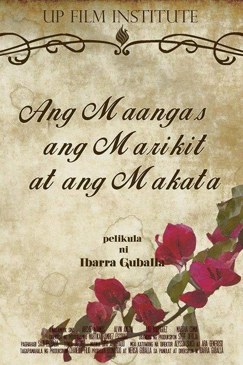 Ang Maangas, ang Marikit at ang Makata 2016 official movie poster