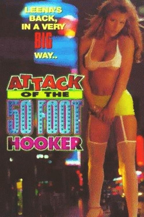 Attack of the 50 Foot Hooker 1994 official movie poster