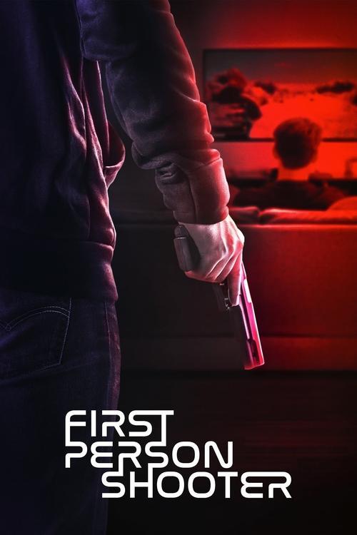 First Person Shooter 2022 official movie poster