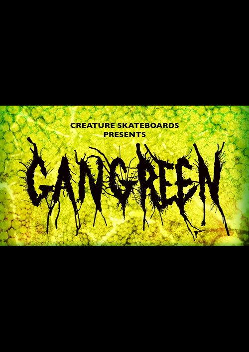 Creature Skateboards: Gangrene 2021 official movie poster
