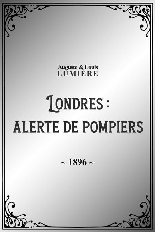 London: Firefighters' Alert 1896 official movie poster