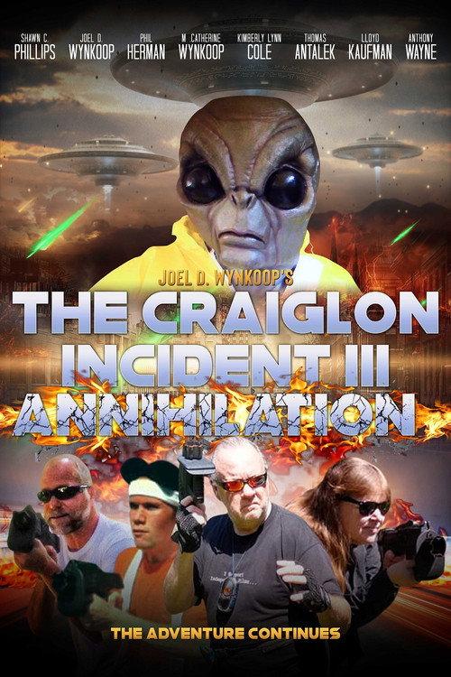 The Craiglon Incident III: Annihilation 2022 official movie poster