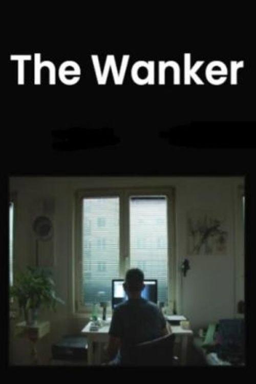 The Wanker 2020 official movie poster