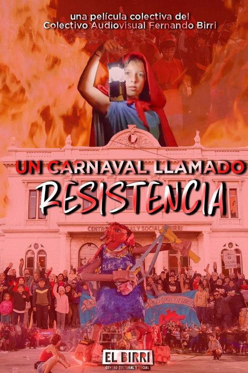 Un carnaval llamado resistencia 2025 official movie poster