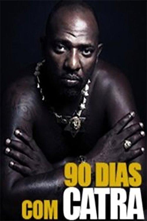 90 days with Catra 2010 official movie poster