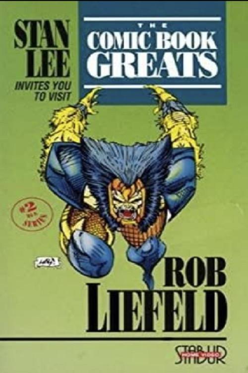 The Comic Book Greats: Rob Liefeld 1991 official movie poster