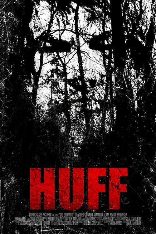 Huff 2013 official movie poster