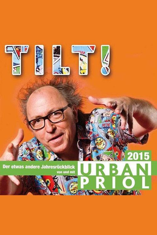 Urban Priol - Tilt! 2015 2015 official movie poster