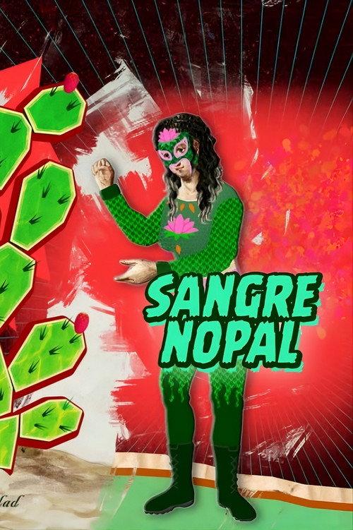 Sangre Nopal 2025 official movie poster