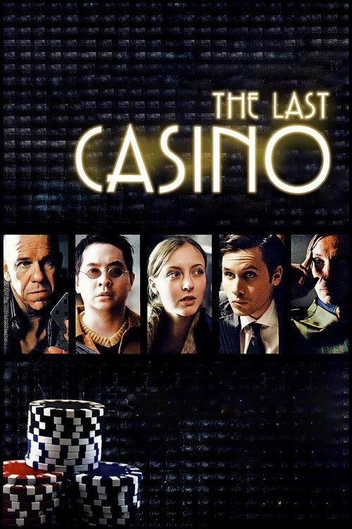 The Last Casino 2004 official movie poster