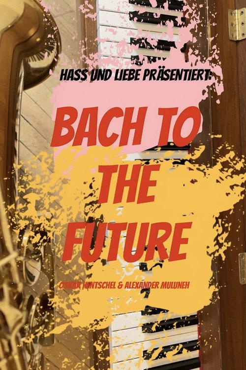 BACH TO THE FUTURE 2023 official movie poster