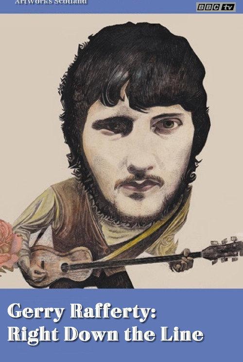 Gerry Rafferty: Right Down the Line 2011 official movie poster