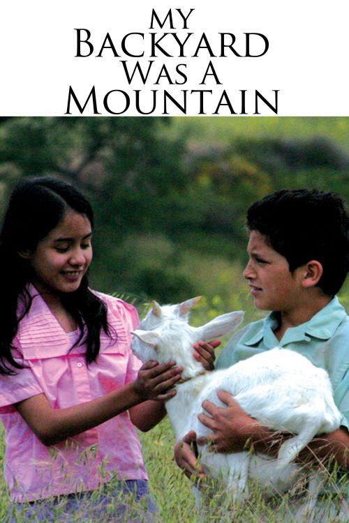 My Backyard Was A Mountain 2005 official movie poster