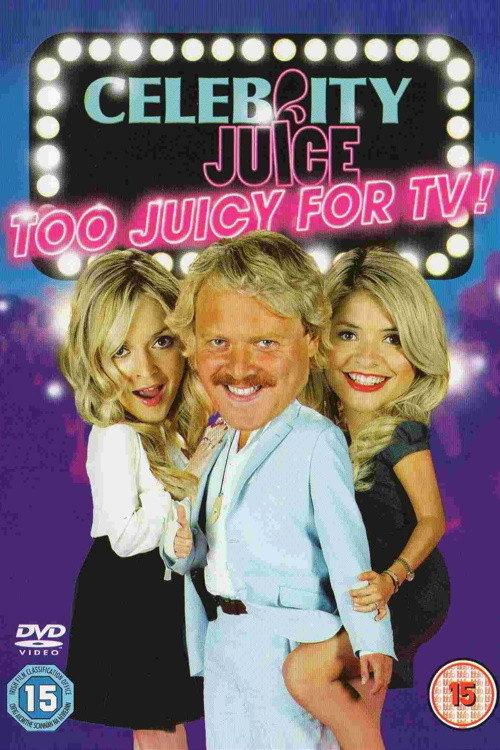 Celebrity Juice: Too Juicy For TV! 2011 official movie poster