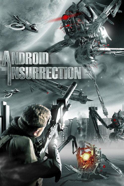 Android Insurrection 2012 official movie poster