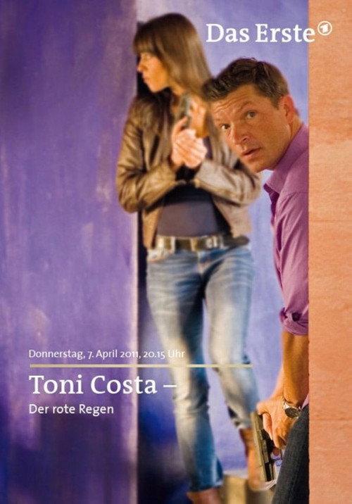Toni Costa: Kommissar auf Ibiza - Der rote Regen 2011 official movie poster