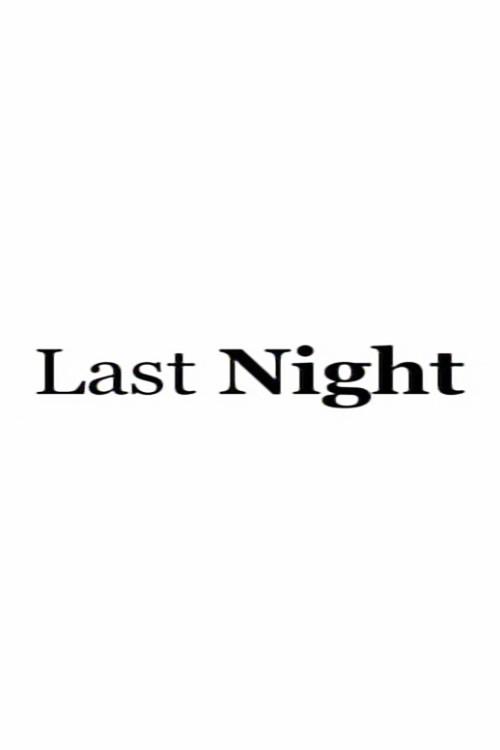 Last Night 2006 official movie poster