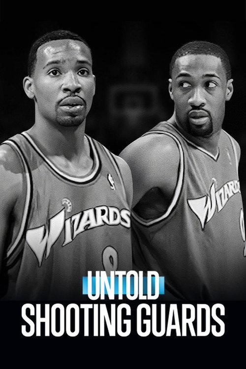 Untold: Shooting Guards 2025 official movie poster