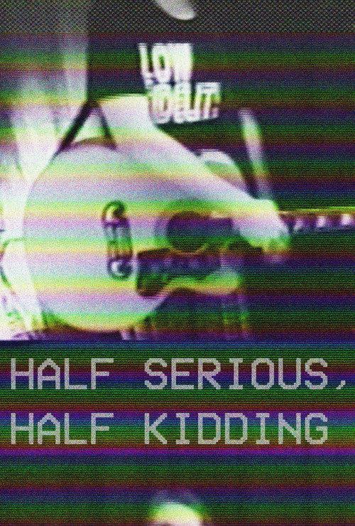 Half Serious, Half Kidding 2023 official movie poster