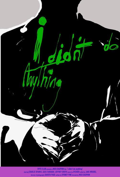 i didn't do anything 2025 official movie poster