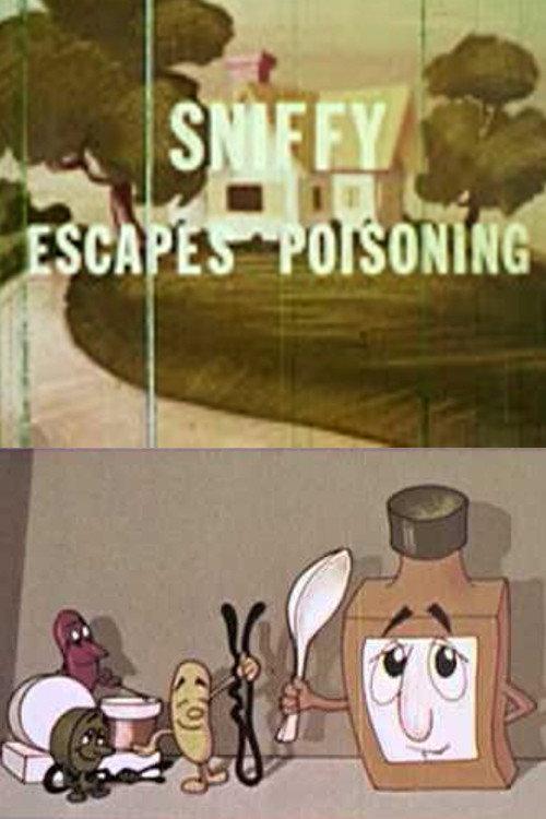 Sniffy Escapes Poisoning 1967 official movie poster