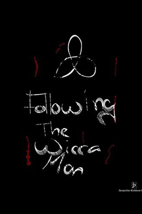 Following The Wicca Man 2013 official movie poster