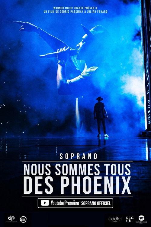 Soprano - Nous sommes tous des Phoenix 2020 official movie poster