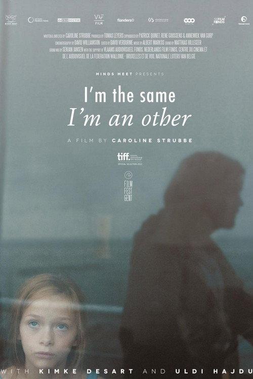 I'm the Same, I'm an Other 2013 official movie poster