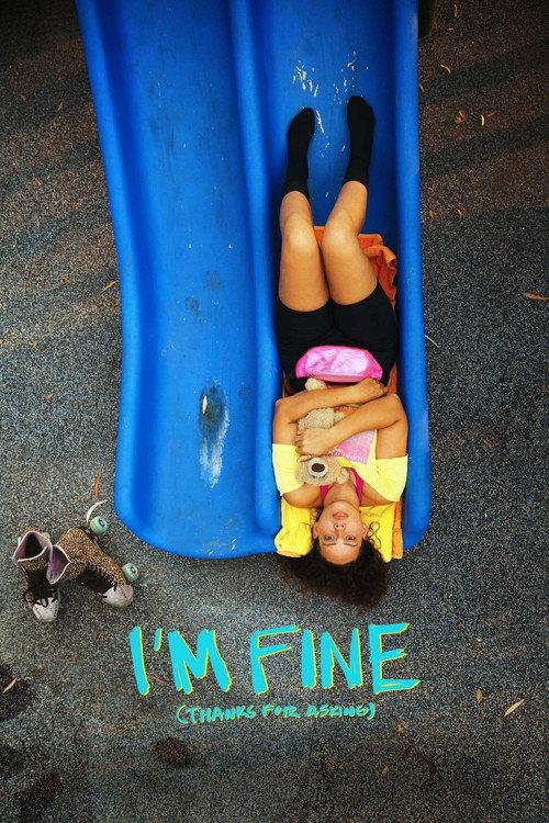 I'm Fine (Thanks for Asking) 2023 official movie poster