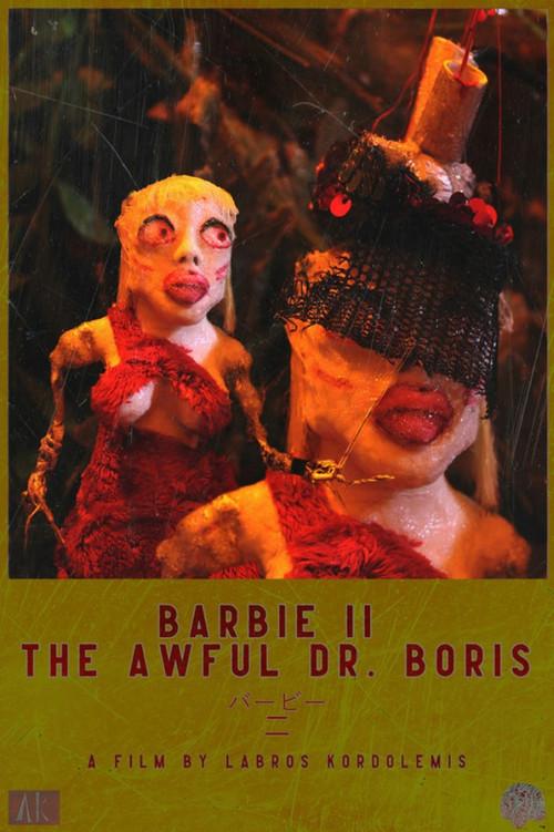 Barbie II: The Awful Dr. Boris 2021 official movie poster