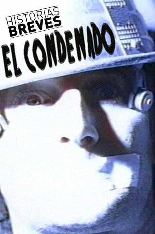 Historias Breves 0: El condenado 1993 official movie poster
