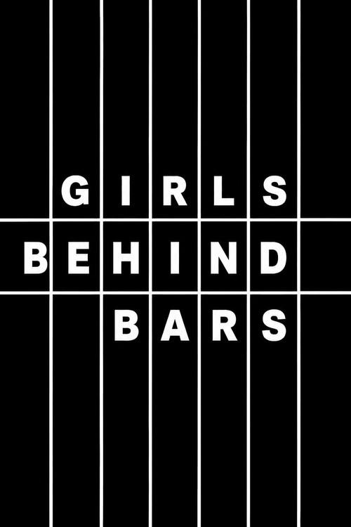 Girls Behind Bars 2008 official movie poster