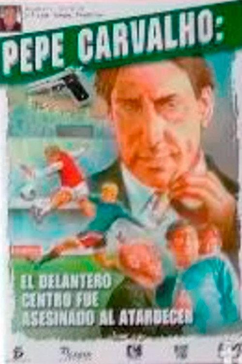 El delantero centro fue asesinado al atardecer 1999 official movie poster
